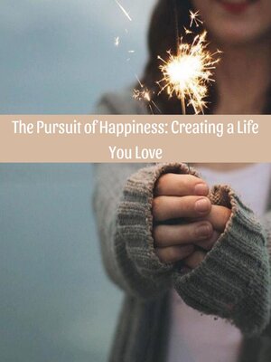 cover image of The Pursuit of Happiness